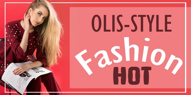 Новая коллекция «Fashion HOT» торговой марки Olis-Style
