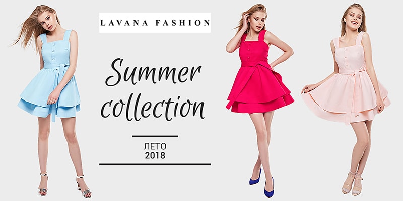 Новая летняя коллекция торговой марки Lavana Fashion